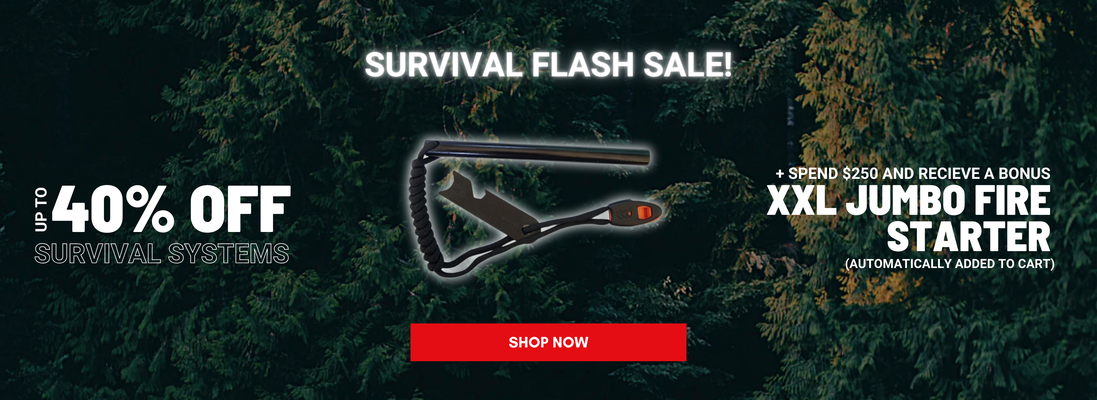 Survival Club Flash Sale: Up to 40% off survival systems + bonus XXL Jumbo Fire Starter.